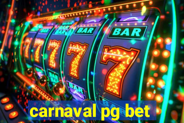 carnaval pg bet